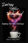 Dating After Widowhood : Stepping Into New Challenges - Book