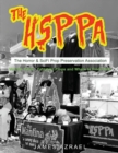 The Hsppa - Volume Three : Fantastic Props and Where to Find Them - Book