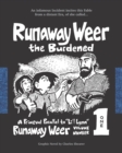 Runaway Weer the Burdened : Volume 1 of Runaway Weer - Book