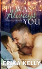 It Was Always You - Book