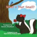 What's That Smell? - Book