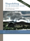 Shapeshifting for Law Enforcement Cnt/Hnt : Effective Scenario Training for Crisis/Hostage Negotiation Teams - Book