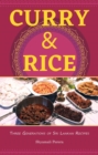 Curry & Rice : Three Generations of Sri Lankan Recipes - eBook