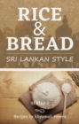 Rice & Bread : Sri Lankan Style - eBook