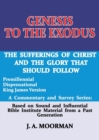 Genesis to the Exodus : A Commentary and Survey Series - Book