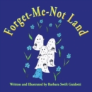 Forget-Me-Not Land - Book