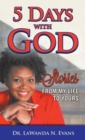 Five Days With God : Stories From My Life to Yours - Book