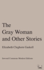 The Gray Woman and Other Stories - eBook