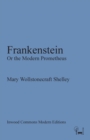 Frankenstein : Or the Modern Prometheus - Book
