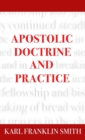 Apostolic Doctrine and Practice - Book