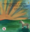 The Waiting Battle of Thunder the Smallest War Horse - Book