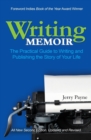 Writing Memoir : The Practical Guide to Writing and Publishing the Story of Your Life - Book