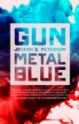 Gunmetal Blue - Book