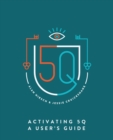 Activating 5Q : A User's Guide - Book