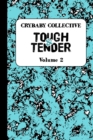 Tough and Tender : Volume Two - Book