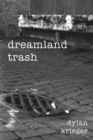 Dreamland Trash - Book