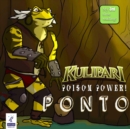 Kulipari: Poison Power! Ponto and Coorah : Poison Power! Ponto and Coorah - Book