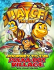 Jayce the Bee : Journey to the Polka-Dot Village - Book