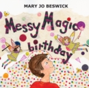 Messy Magic Birthday - Book