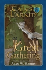 Tales of Larkin : The Great Gathering - Book