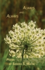 Always and Always : Poems - Book