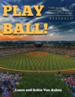 Play Ball! the Story of Little League Baseball - Book