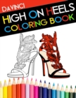 High On Heels Coloring Book - Book
