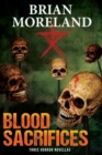 Blood Sacrifices : Three Horror Novellas - Book