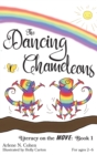 The Dancing Chameleons : Literacy on the Move: Book 1 - Book