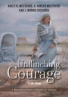 Unflinching Courage : A Biographical History of Joseph City, Arizona - Book