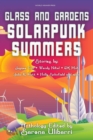 Glass and Gardens : Solarpunk Summers - Book