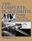 The Complete Bladesmith : Forging Your Way to Perfection - Book