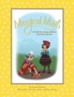 Magical Math : A Book for Young Children and Their Parents - Book