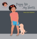 Puppy Ate My Shorts - Book