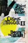 Cosmic Trigger II : Down to Earth - Book