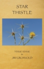 Star Thistle : Terse Verse by Jim Gronvold - Book