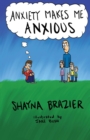 Anxiety Makes Me Anxious - Book