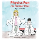 Physics Fun : For Younger Ones - Book