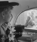 Lucy Comes Home : A Photographic Journey - Book