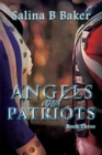 Angels & Patriots : Book Three - Book