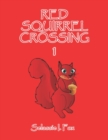 Red Squirrel Crossing - Book