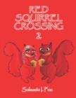 Red Squirrel Crossing II - Book
