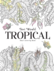 Tropical : Adult Coloring Book - Book