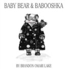 Baby Bear & Babooshka - Book