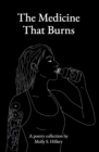 The Medicine That Burns - Book