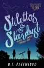 Stilettos & Stardust : A Gender-Swapped Cinderella Story - Book