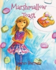 Marshmallow Toast - Book