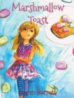 Marshmallow Toast - Book