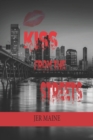 Kiss From The Streets - Book