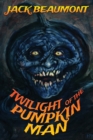 Twilight of The Pumpkin Man - Book